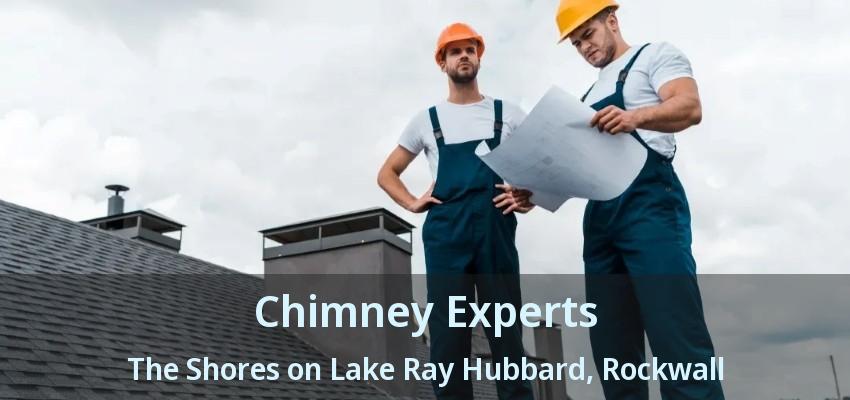 Chimney Experts The Shores on Lake Ray Hubbard, Rockwall - TX