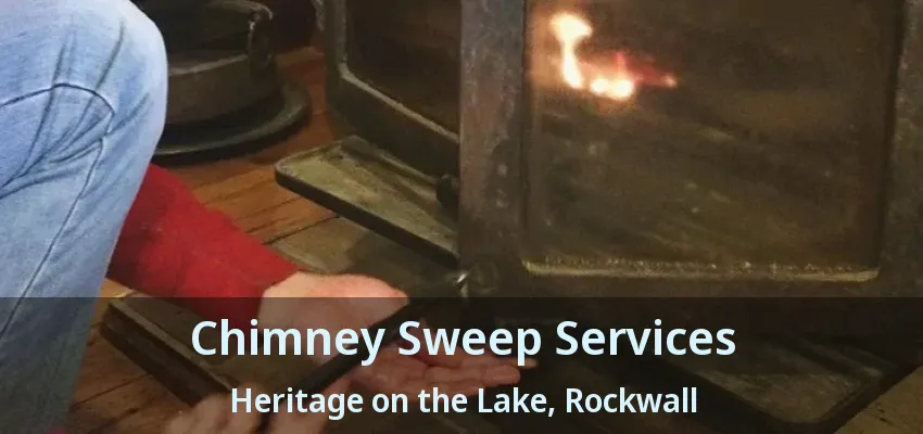 Chimney Sweep Services Heritage on the Lake, Rockwall - TX