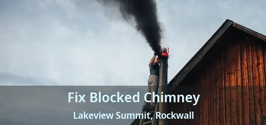 Fix Blocked Chimney Lakeview Summit, Rockwall - TX