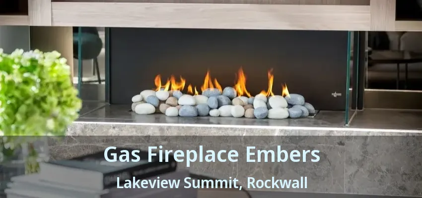Gas Fireplace Embers Lakeview Summit, Rockwall - TX