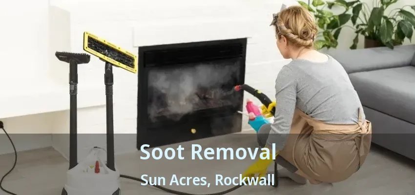 Soot Removal Sun Acres, Rockwall - TX