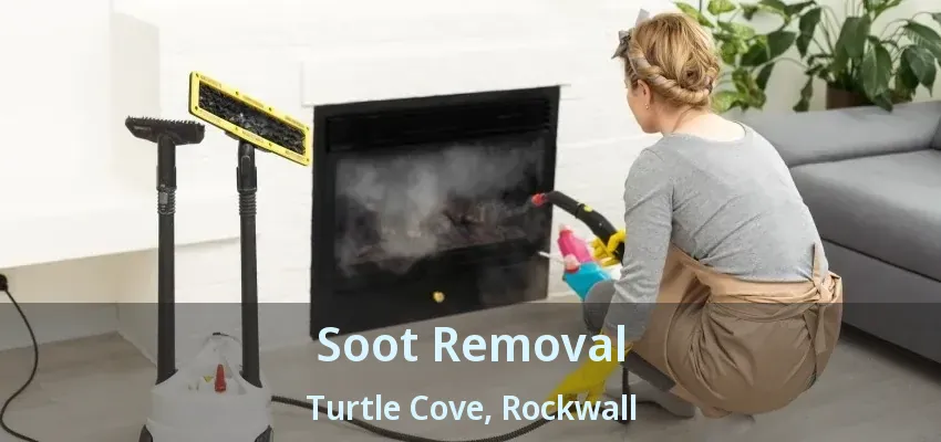 Soot Removal Turtle Cove, Rockwall - TX