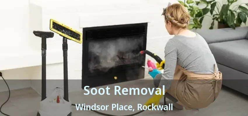 Soot Removal Windsor Place, Rockwall - TX